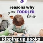 toddler loves tearing books