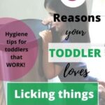 toddler loves licking things