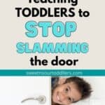 stop toddler slamming doors